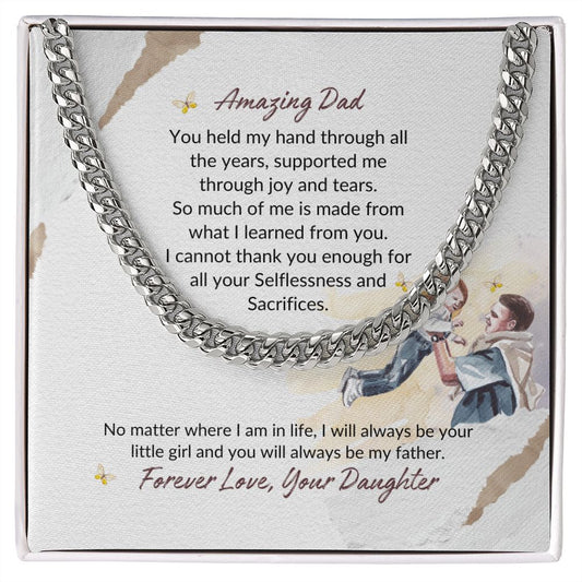 Amazing Dad - You Will Always Be - Cuban Link Chain