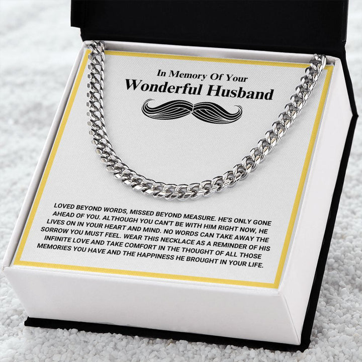 In Memory Of Your Wonderful Husband - Loved Beyond Words - Cuban Link Chain