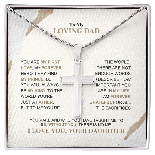 To My Loving Dad - My First Love - Artisan Cross Necklace