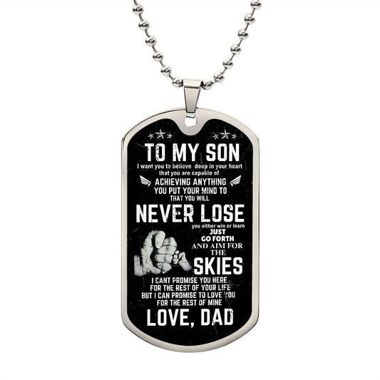 To My Son - Never Lose - Dog Tag Military Chain