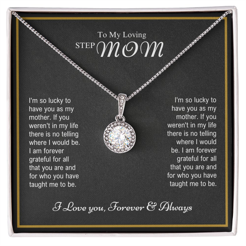 To My Loving Stepmom - Forever Grateful - Eternal Hope Necklace