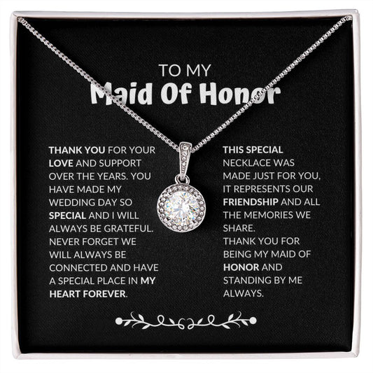 Maid Of Honor - Our Friendship - Eternal Hope Necklace