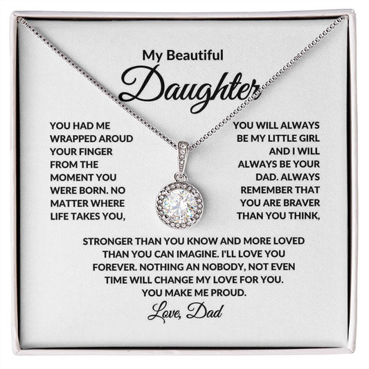 My Beautiful Daughter - You Make Me Proud - Eternal Hope Necklace