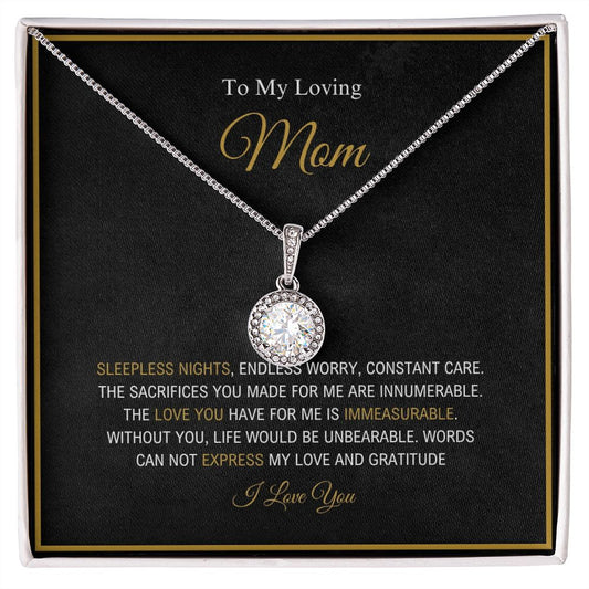 To My Loving Mom - My Love And Gratitude - Eternal Hope Necklace