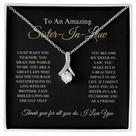 Sister-In-Law - A Friend - Alluring Beauty Necklace
