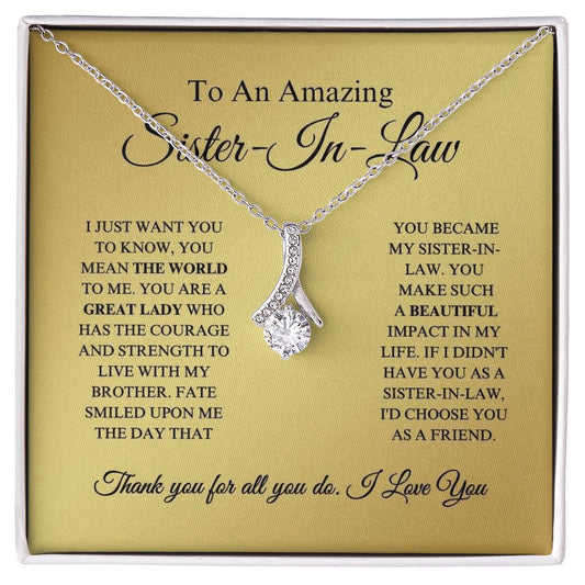 Sister-In-Law - A Friend - Alluring Beauty Necklace