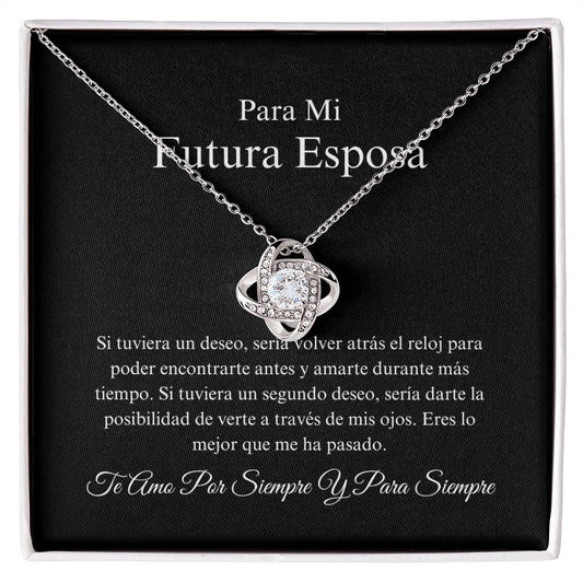 Para Mi Futura Esposa - Lo Mejor Que - Love Knot Necklace