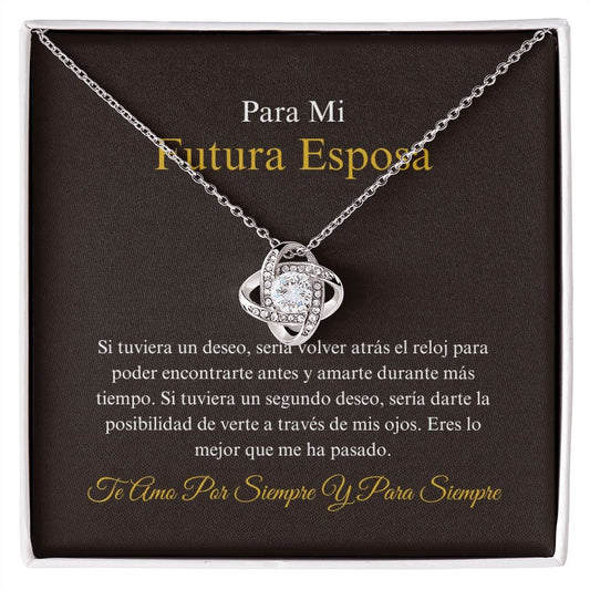 Para Mi Futura Esposa - Lo Mejor Que - Love Knot Necklace