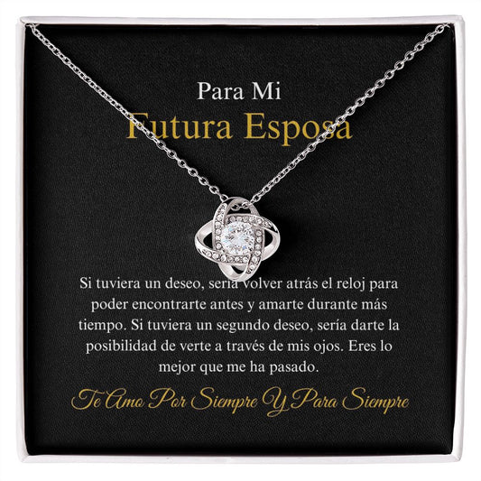 Para Mi Futura Esposa - Lo Mejor Que - Love Knot Necklace