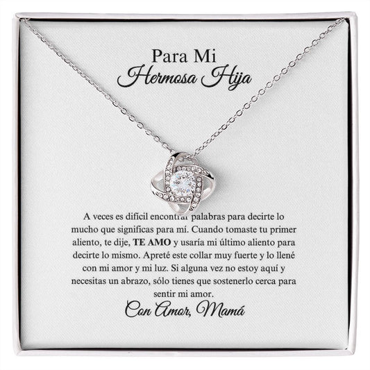 Para Mi Hermosa Hija - Sentir Mi Amor - Love Knot Necklace