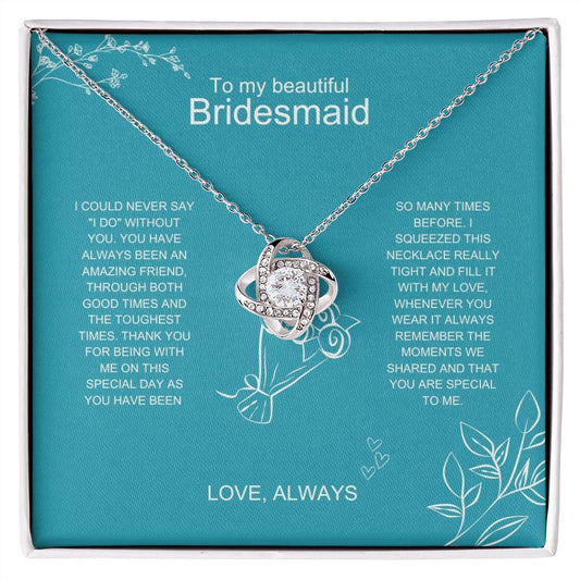 Bridesmaid - Thank You - Love Knot Necklace