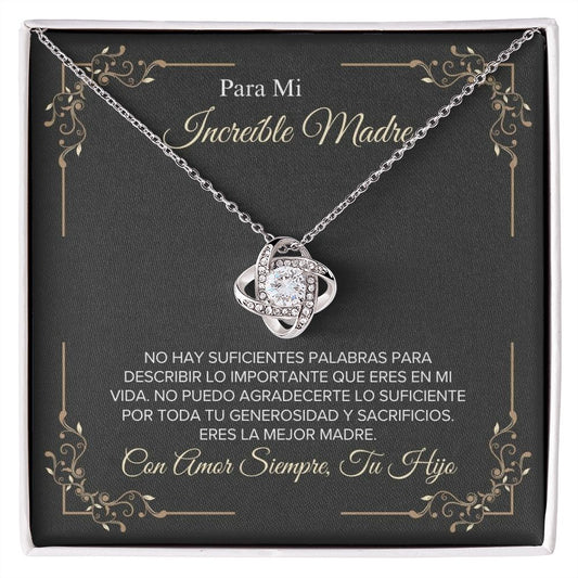 Para Mi Increible Madre - Love Knot Necklace