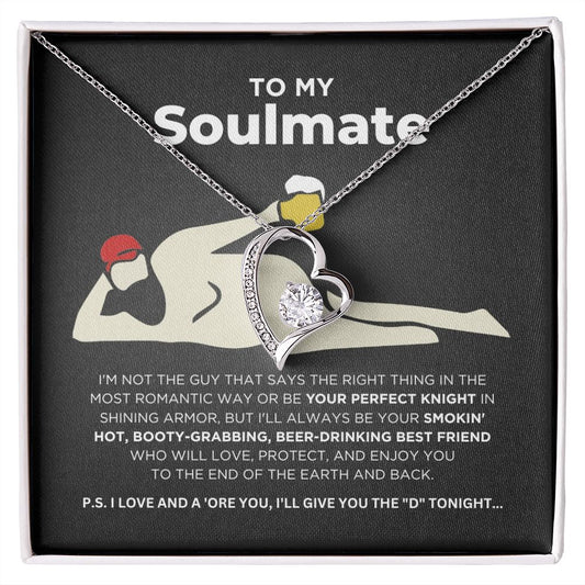 To My Soulmate - Smokin' Hot - Forever Love Necklace