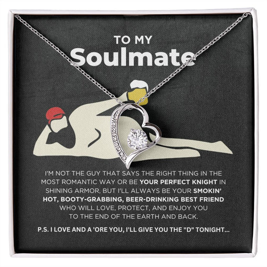 To My Soulmate - Smokin' Hot - Forever Love Necklace